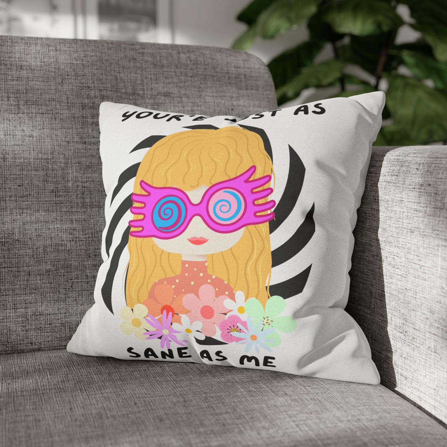 Harry Potter - Just as Sane Spun Polyester Square Pillow Case