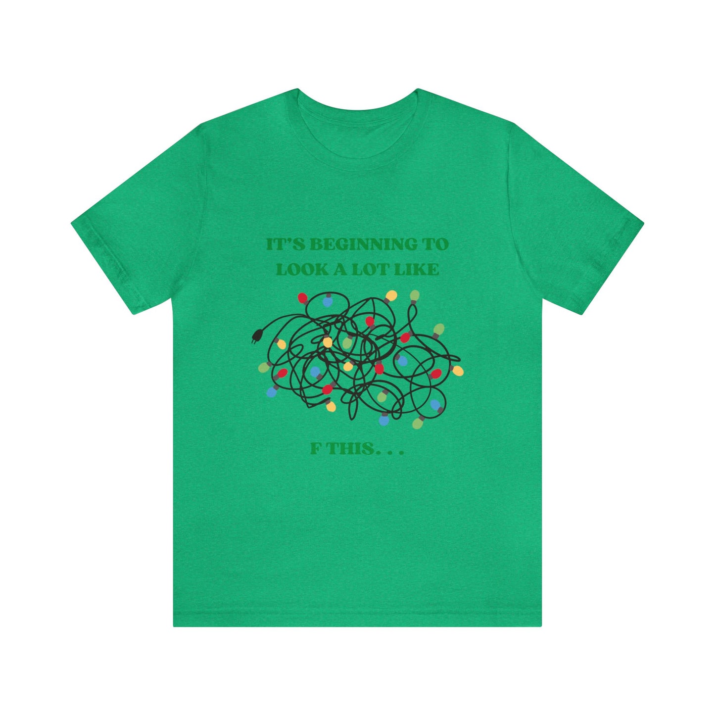 The Grumpy Cookies - It's Beginning to Look A Lot Like. . . Short Sleeve Tee