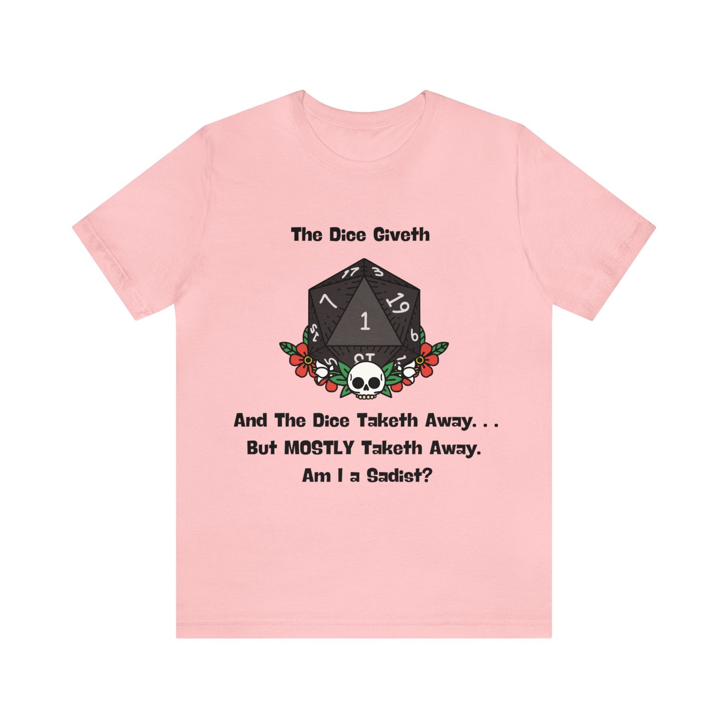 Dungeons & Dragons - Am I a Sadist? Short Sleeve Tee