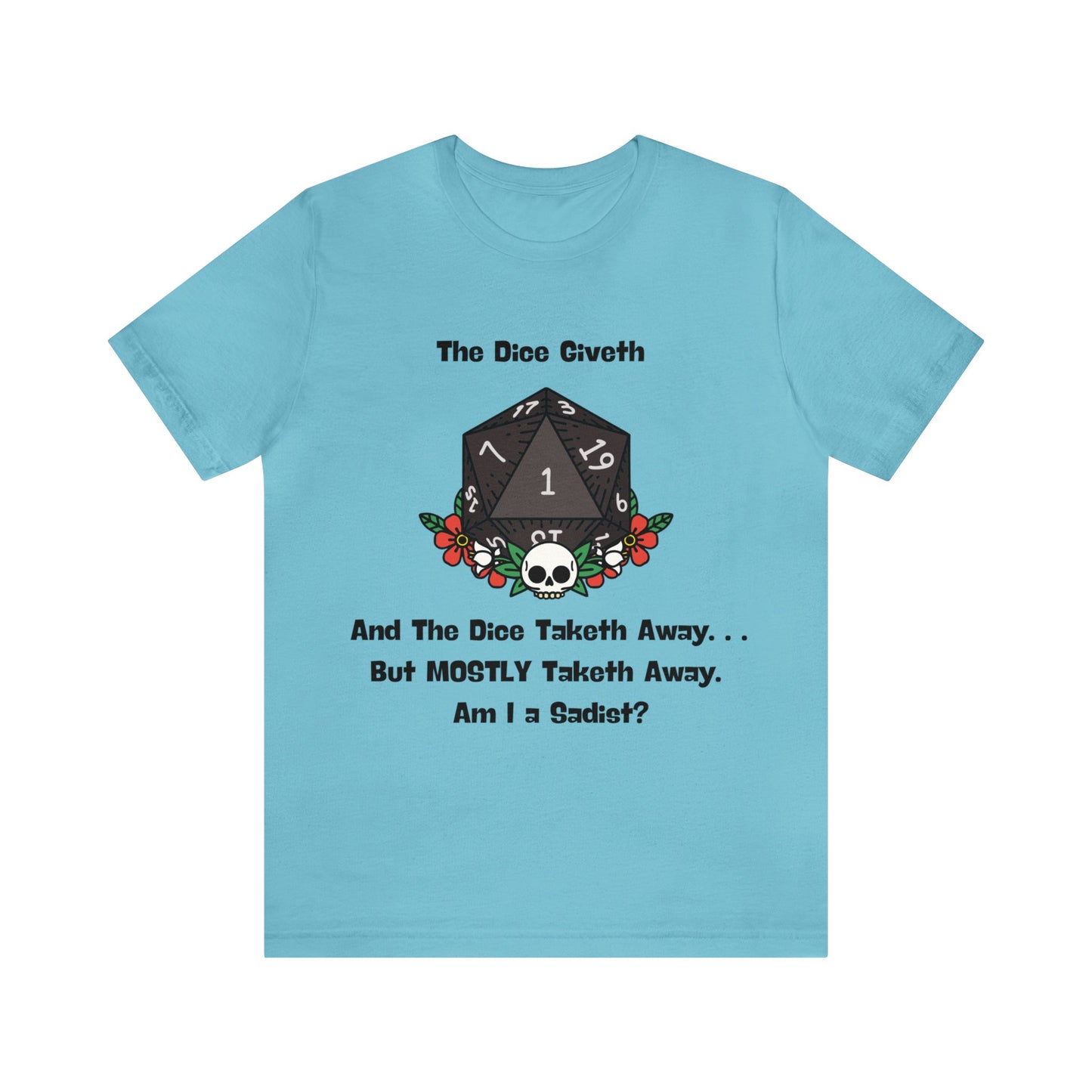 Dungeons & Dragons - Am I a Sadist? Short Sleeve Tee