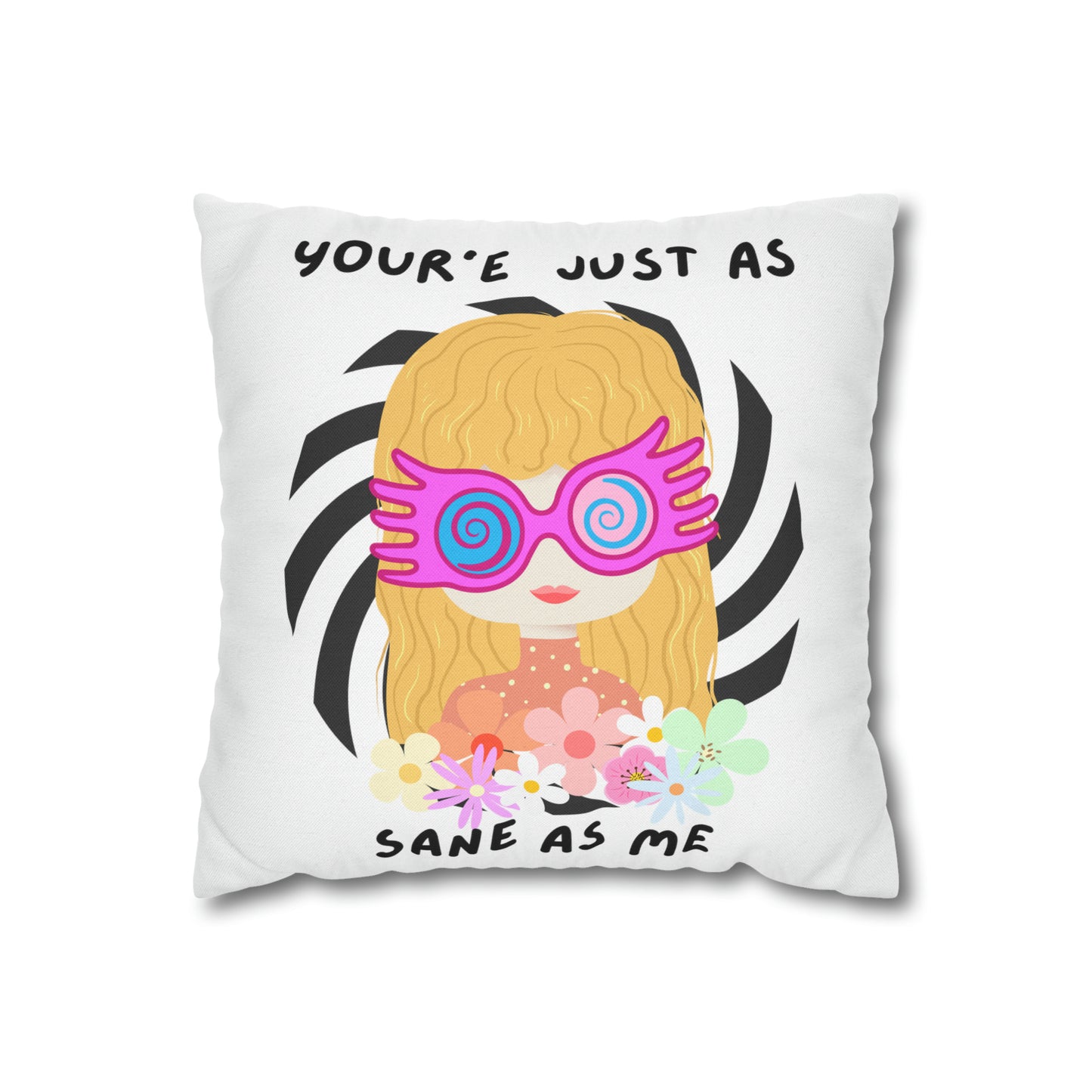 Harry Potter - Just as Sane Spun Polyester Square Pillow Case