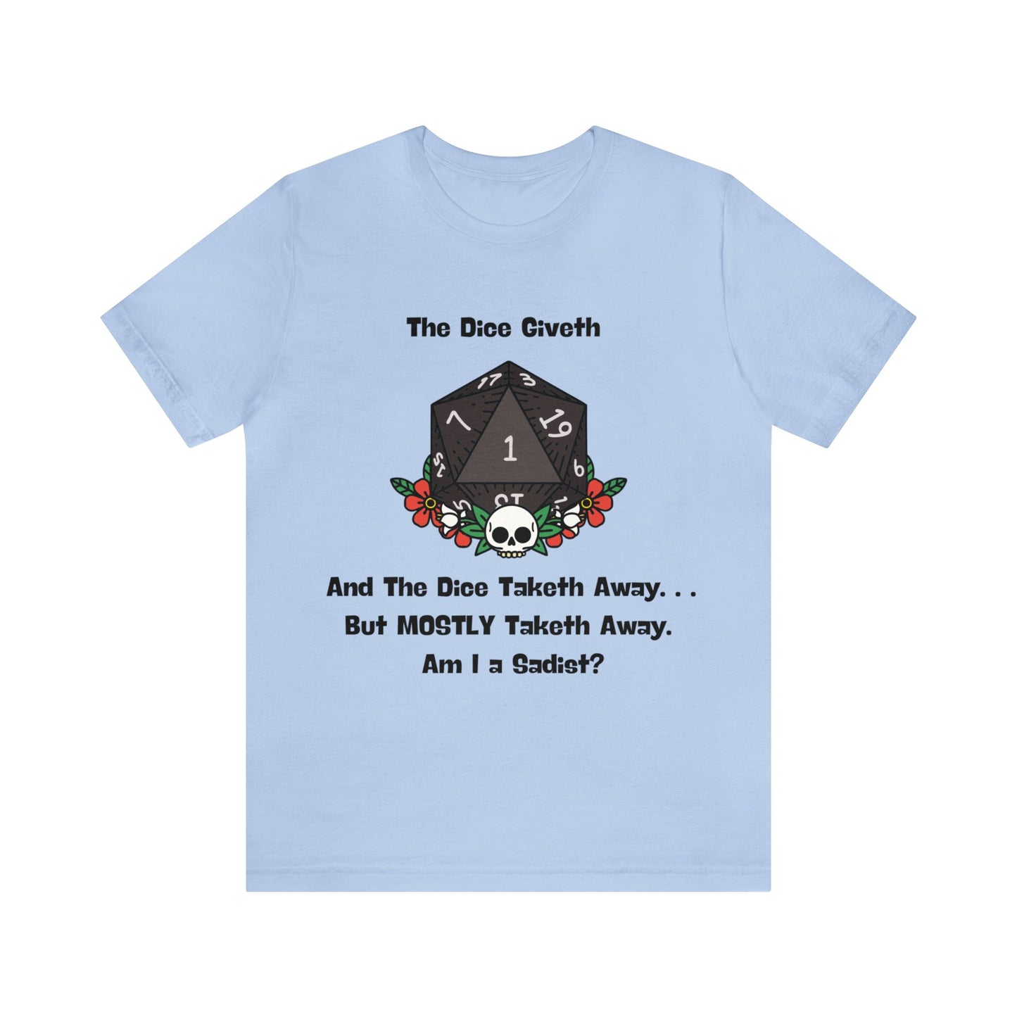 Dungeons & Dragons - Am I a Sadist? Short Sleeve Tee