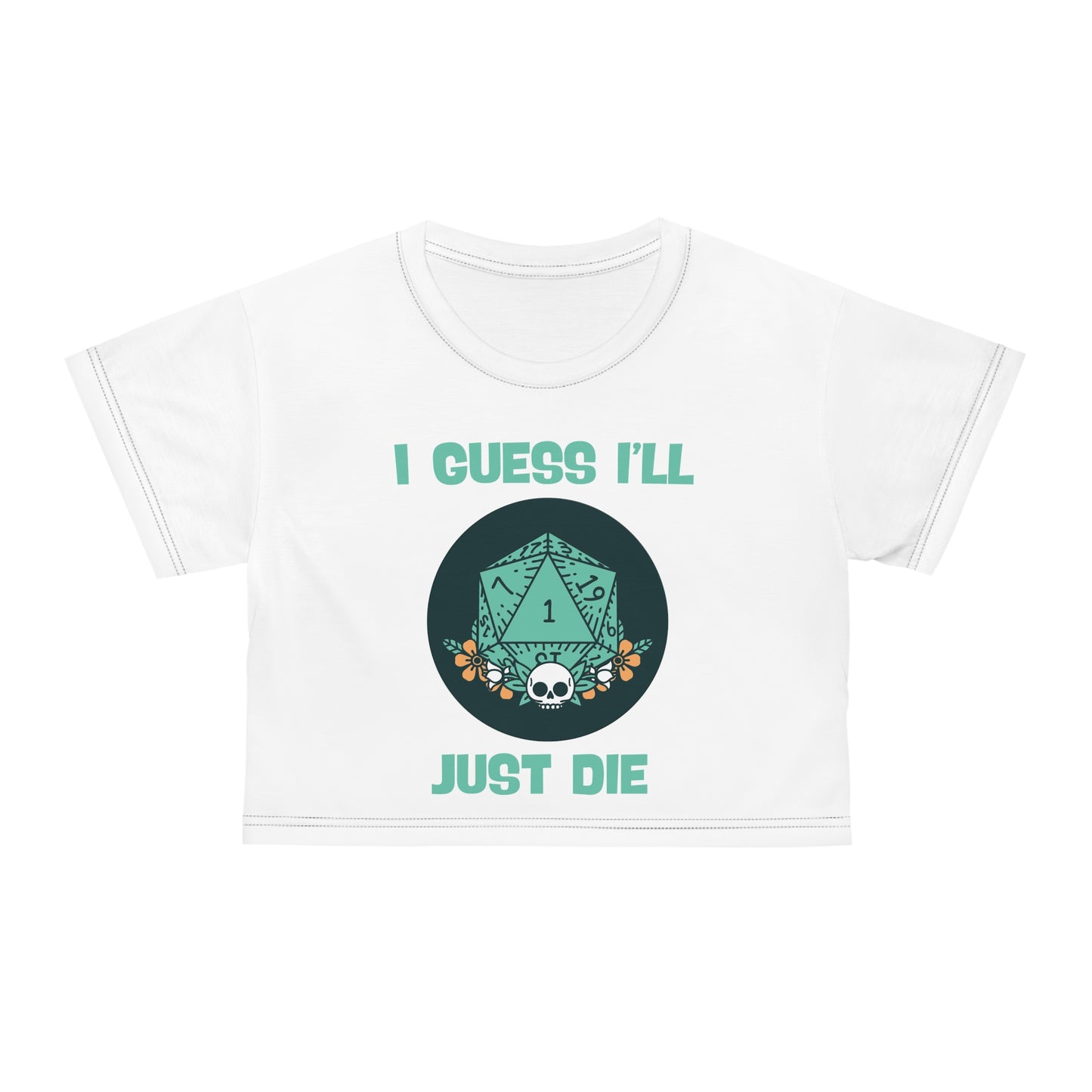Dungeons & Dragons - Guess I'll Die White Crop Tee