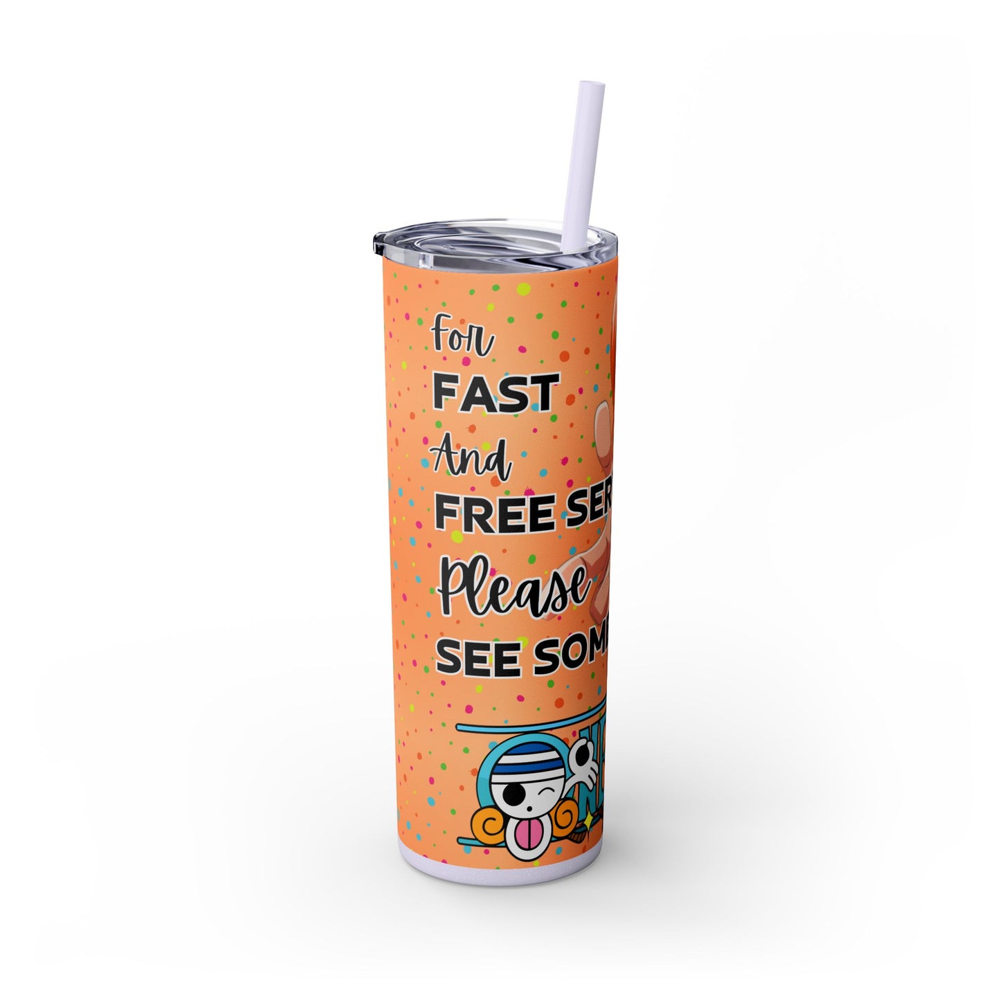 One Piece - Fast and Free Service Skinny Tumbler with Straw, 20oz