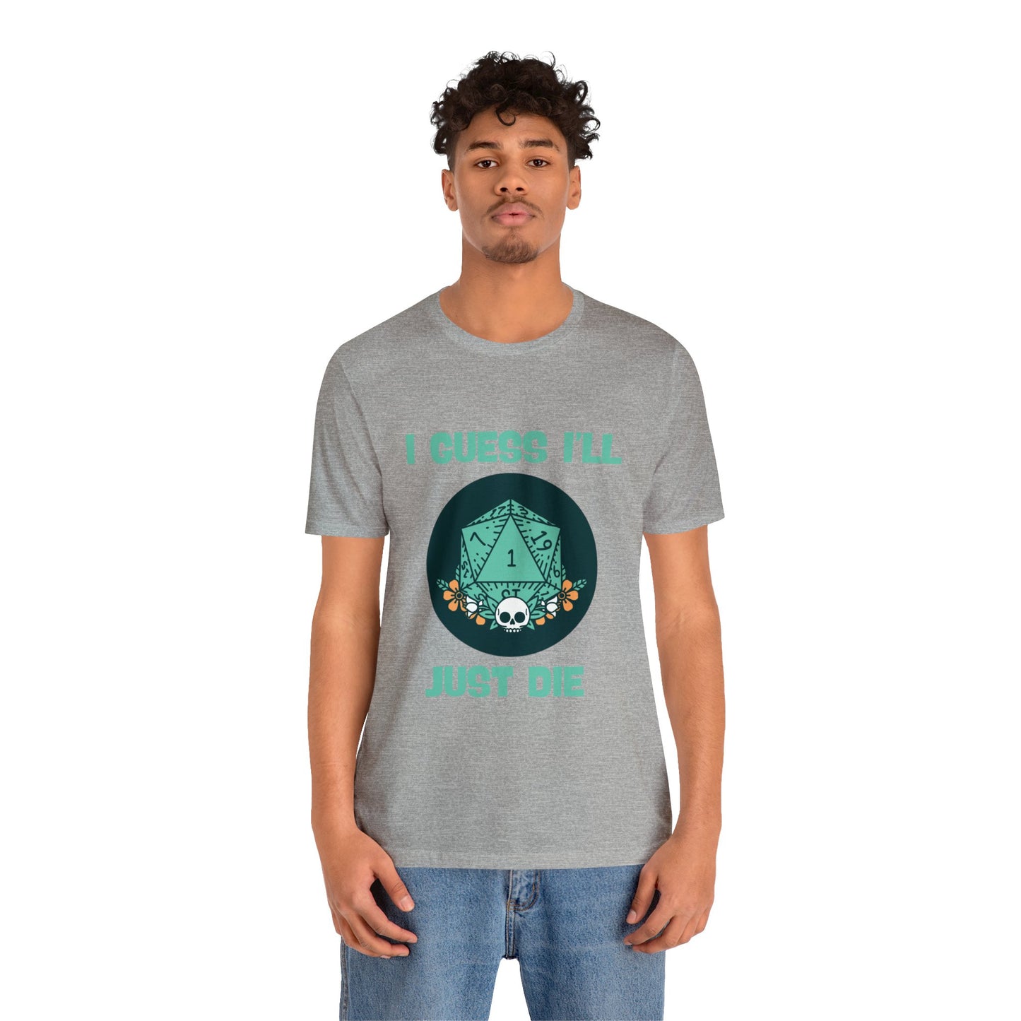 Dungeons & Dragons - Guess I'll Die Short Sleeve Tee