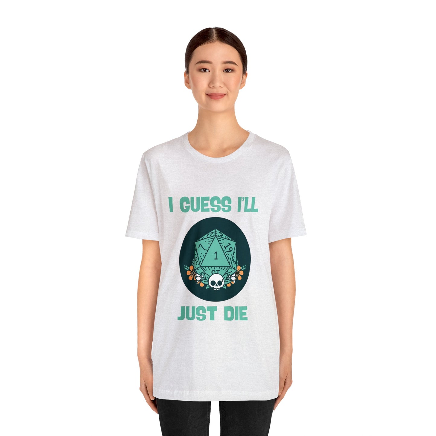 Dungeons & Dragons - Guess I'll Die Short Sleeve Tee