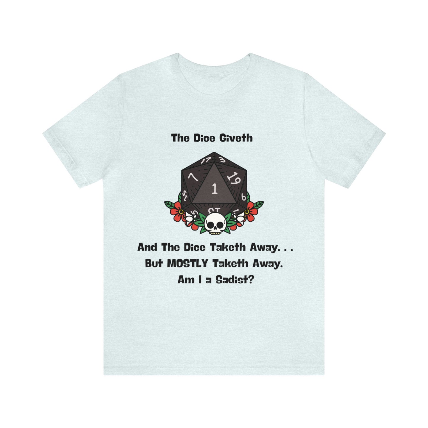 Dungeons & Dragons - Am I a Sadist? Short Sleeve Tee