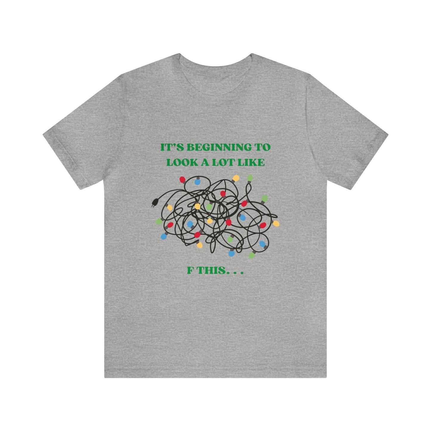 The Grumpy Cookies - It's Beginning to Look A Lot Like. . . Short Sleeve Tee
