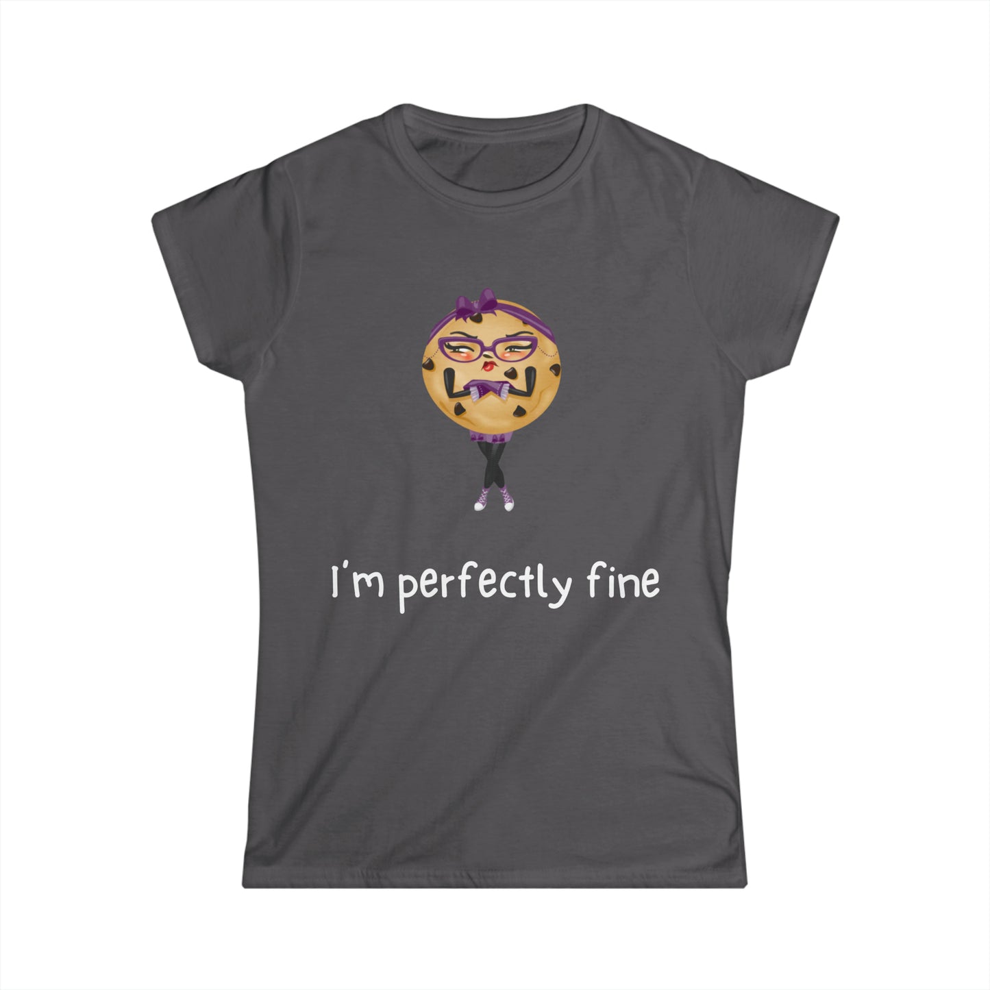 Katrina's I'm Perfectly Fine Women's Softstyle Tee