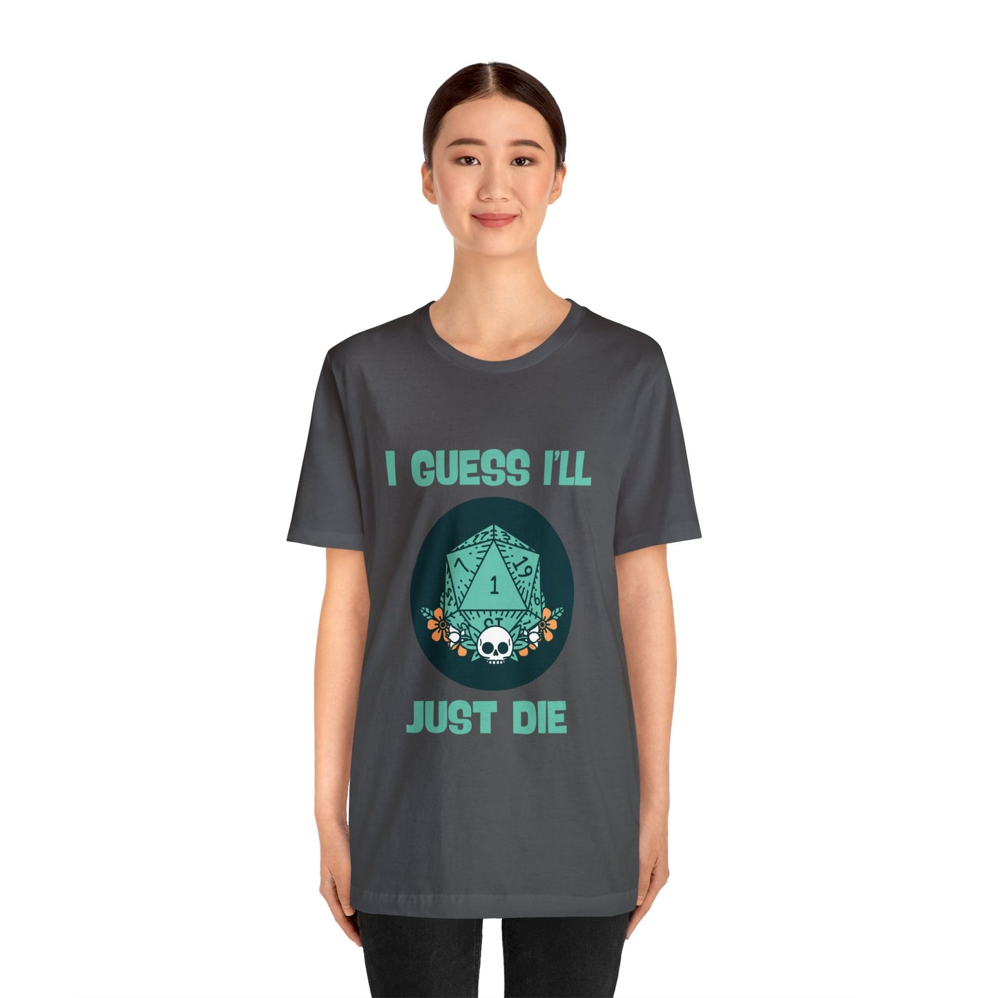 Dungeons & Dragons - Guess I'll Die Short Sleeve Tee