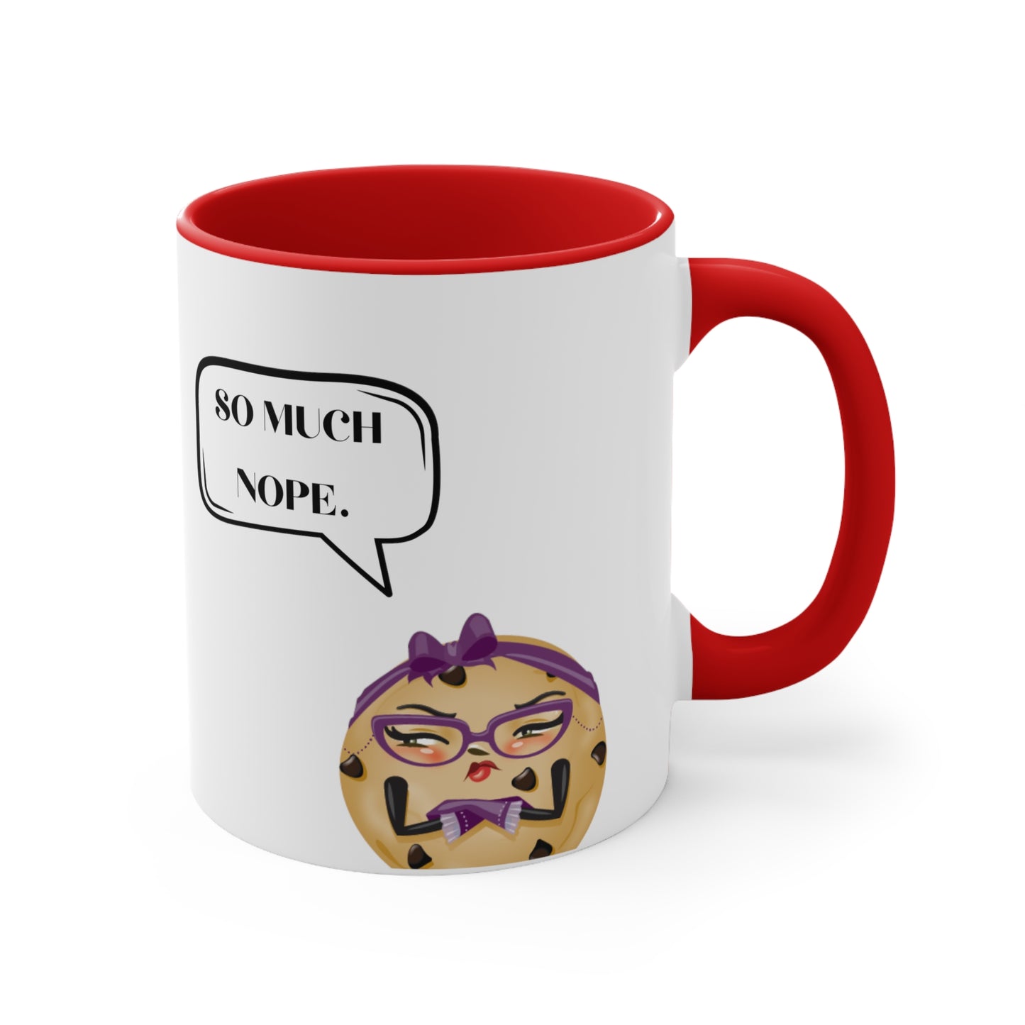 Nope. . . So Much Nope Accent Coffee Mug, 11oz