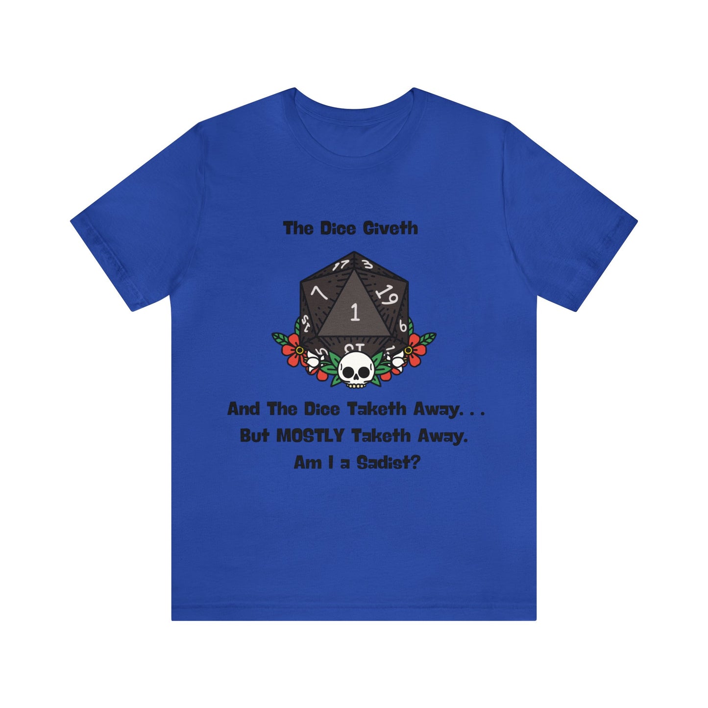 Dungeons & Dragons - Am I a Sadist? Short Sleeve Tee