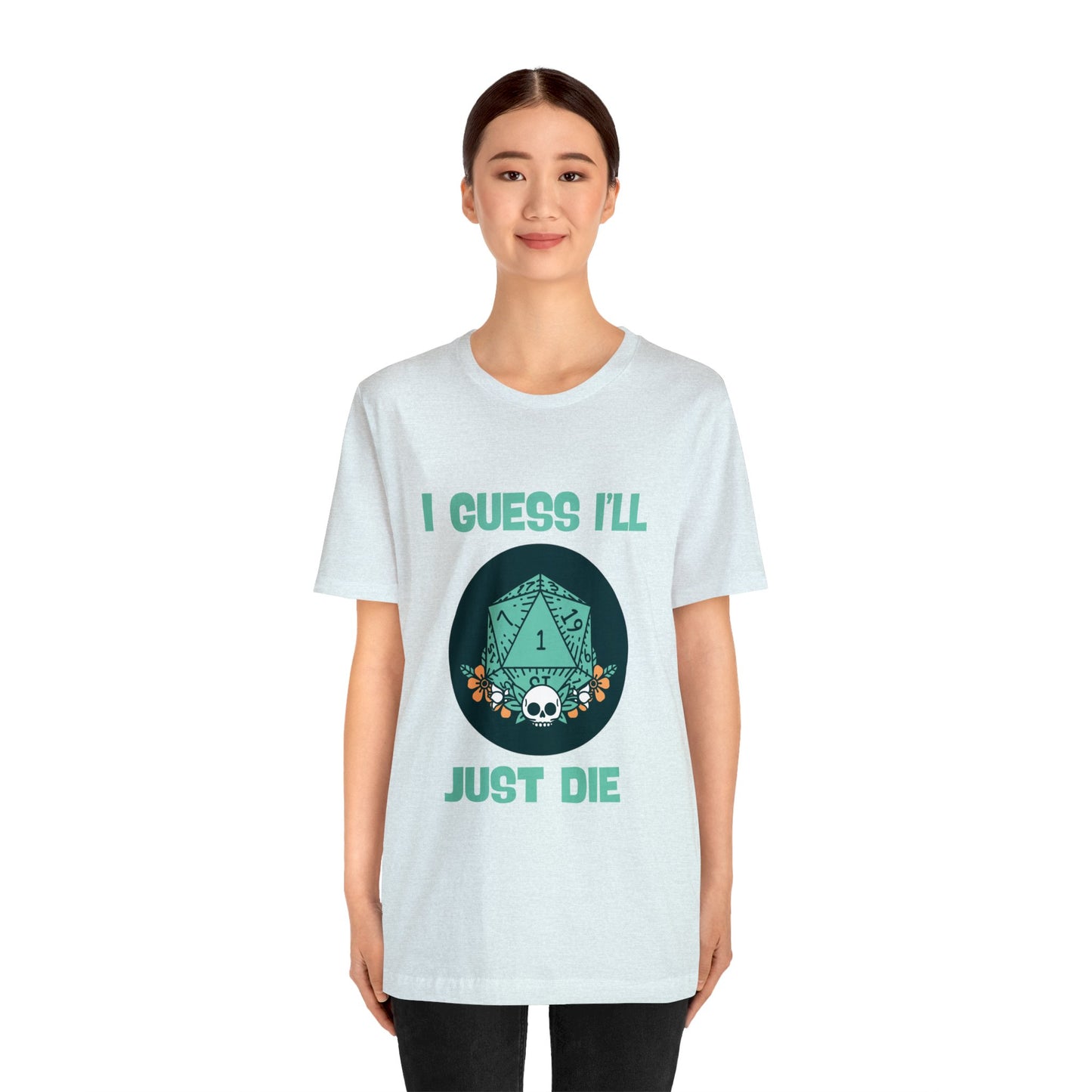 Dungeons & Dragons - Guess I'll Die Short Sleeve Tee