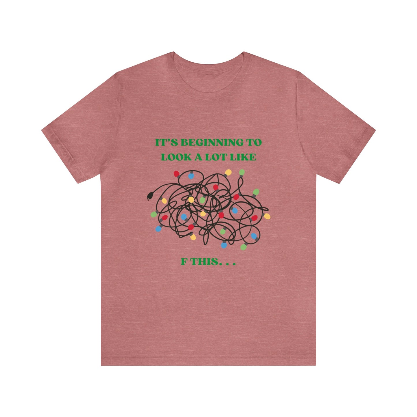 The Grumpy Cookies - It's Beginning to Look A Lot Like. . . Short Sleeve Tee