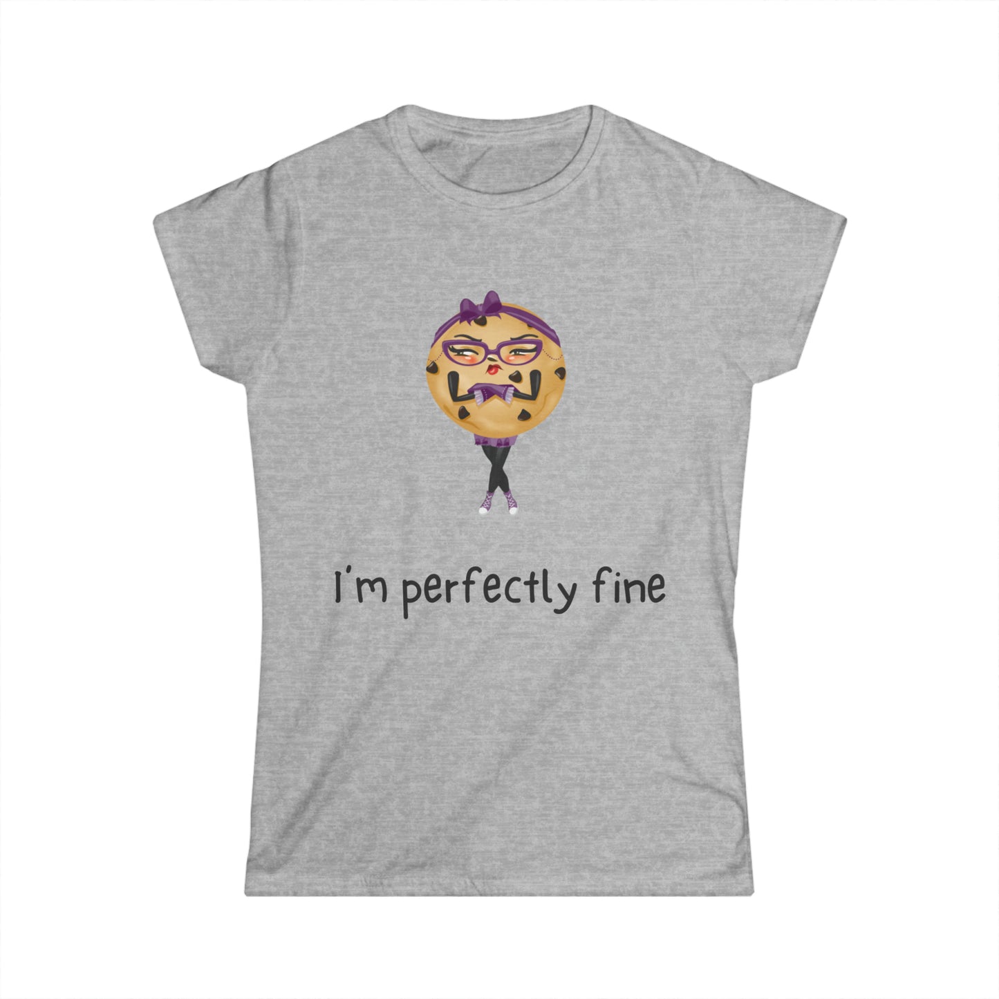 Katrina's I'm Perfectly Fine Women's Softstyle Tee
