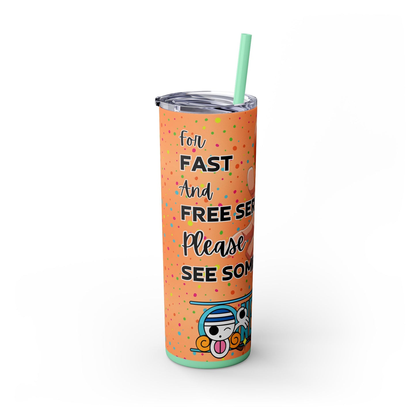 One Piece - Fast and Free Service Skinny Tumbler with Straw, 20oz
