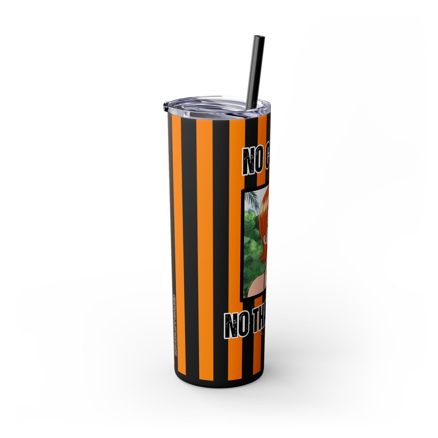 Straw Hat Coffee - No Coffee No Thank You 20oz Skinny Tumbler with Straw