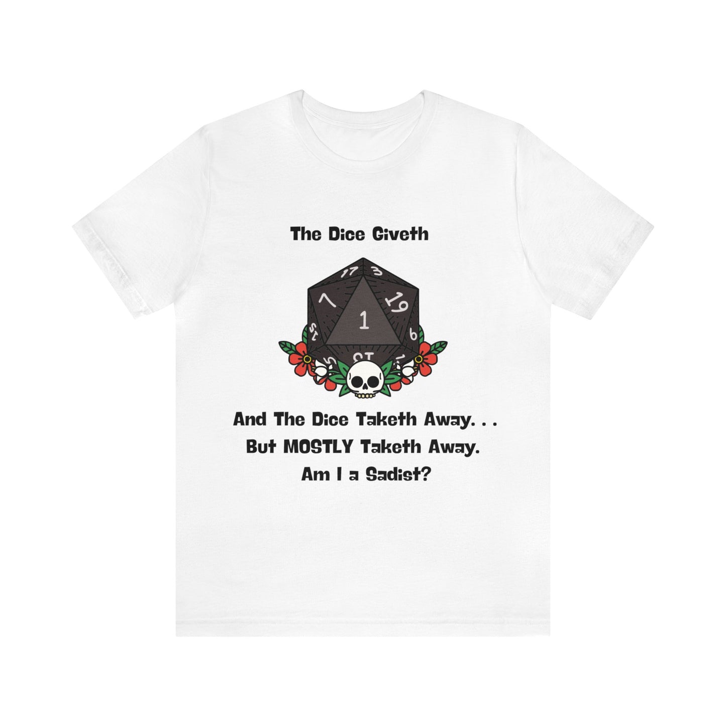 Dungeons & Dragons - Am I a Sadist? Short Sleeve Tee