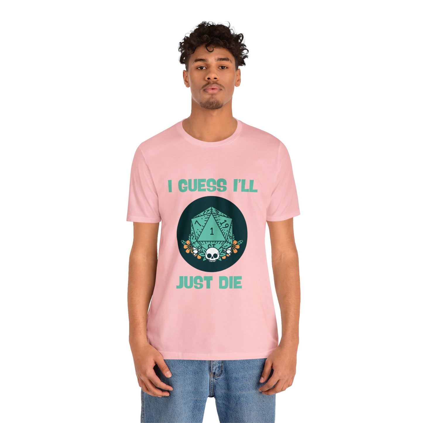 Dungeons & Dragons - Guess I'll Die Short Sleeve Tee