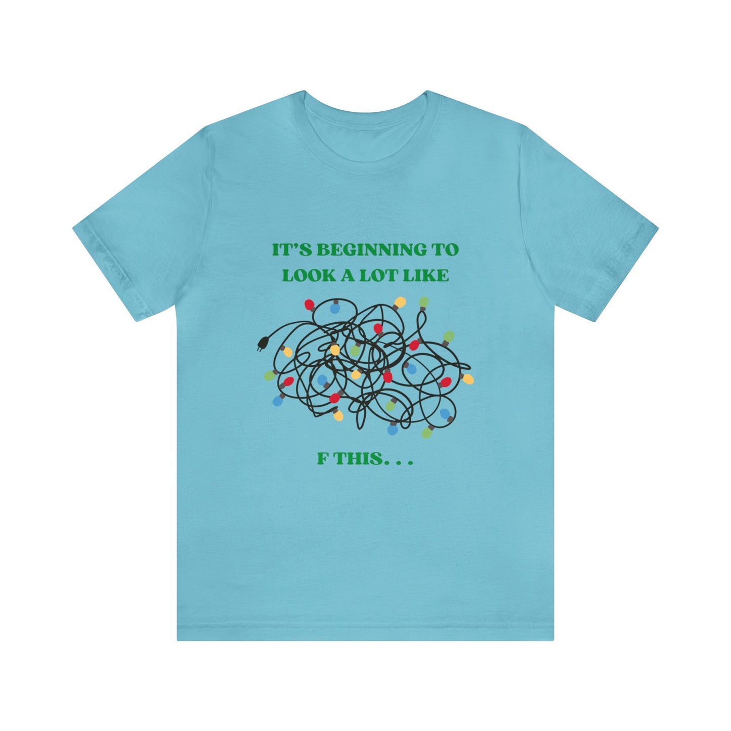 The Grumpy Cookies - It's Beginning to Look A Lot Like. . . Short Sleeve Tee
