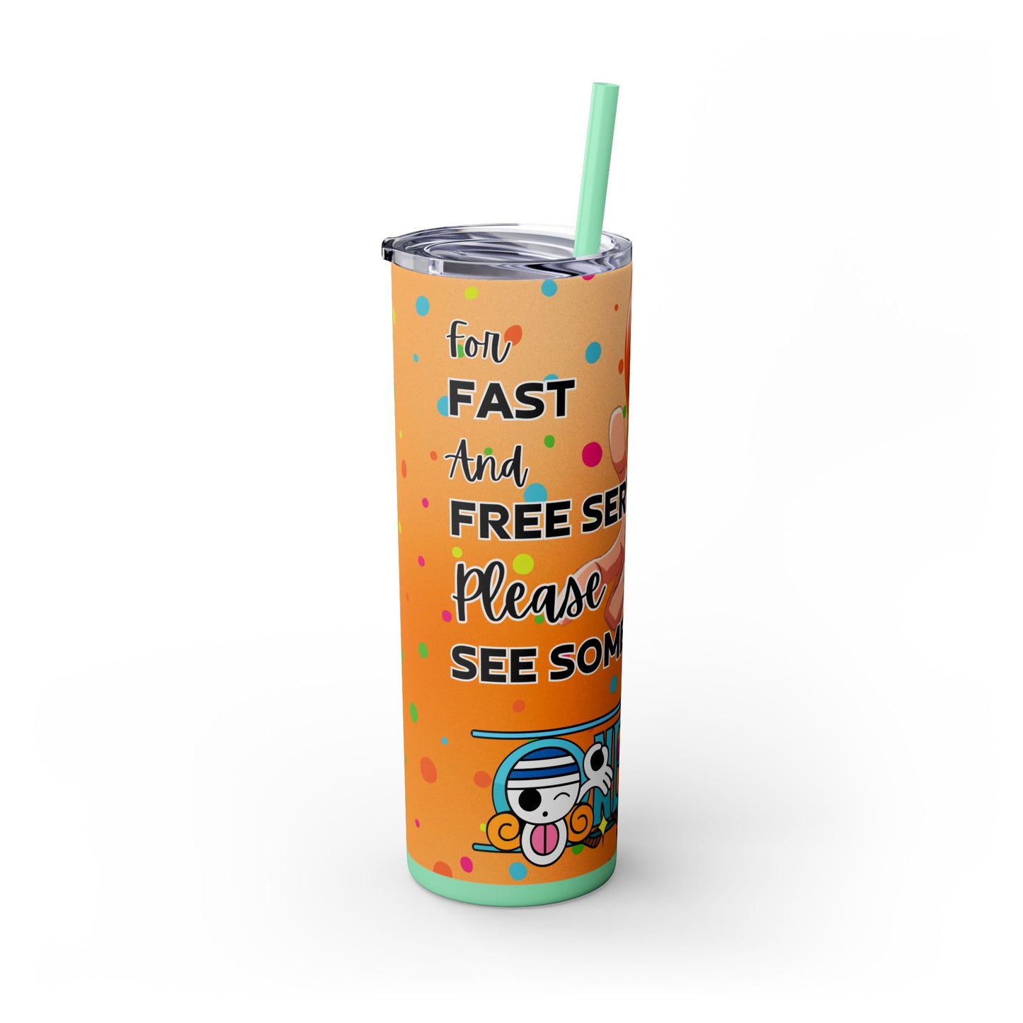 One Piece - Fast and Free Service Skinny Tumbler with Straw, 20oz