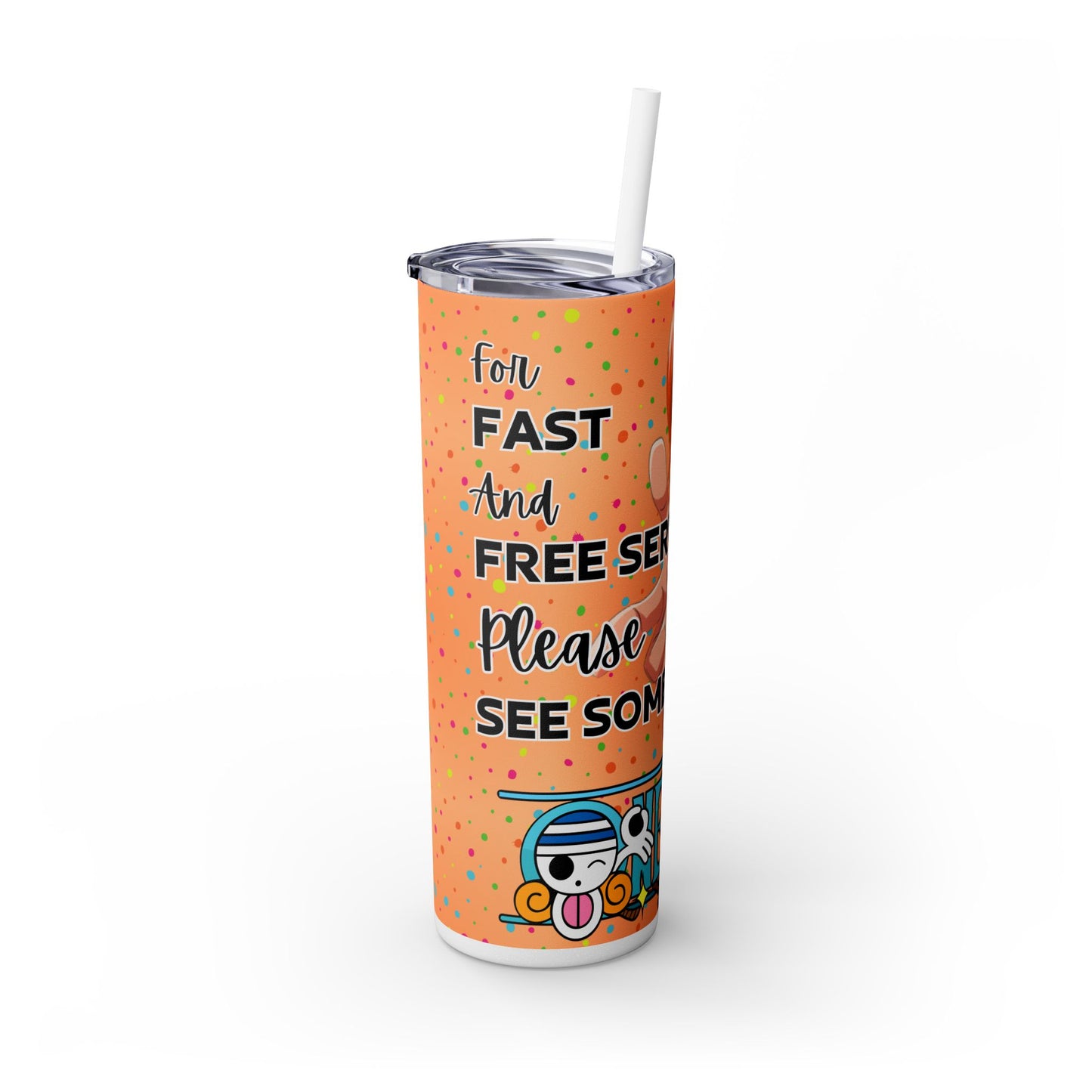 One Piece - Fast and Free Service Skinny Tumbler with Straw, 20oz