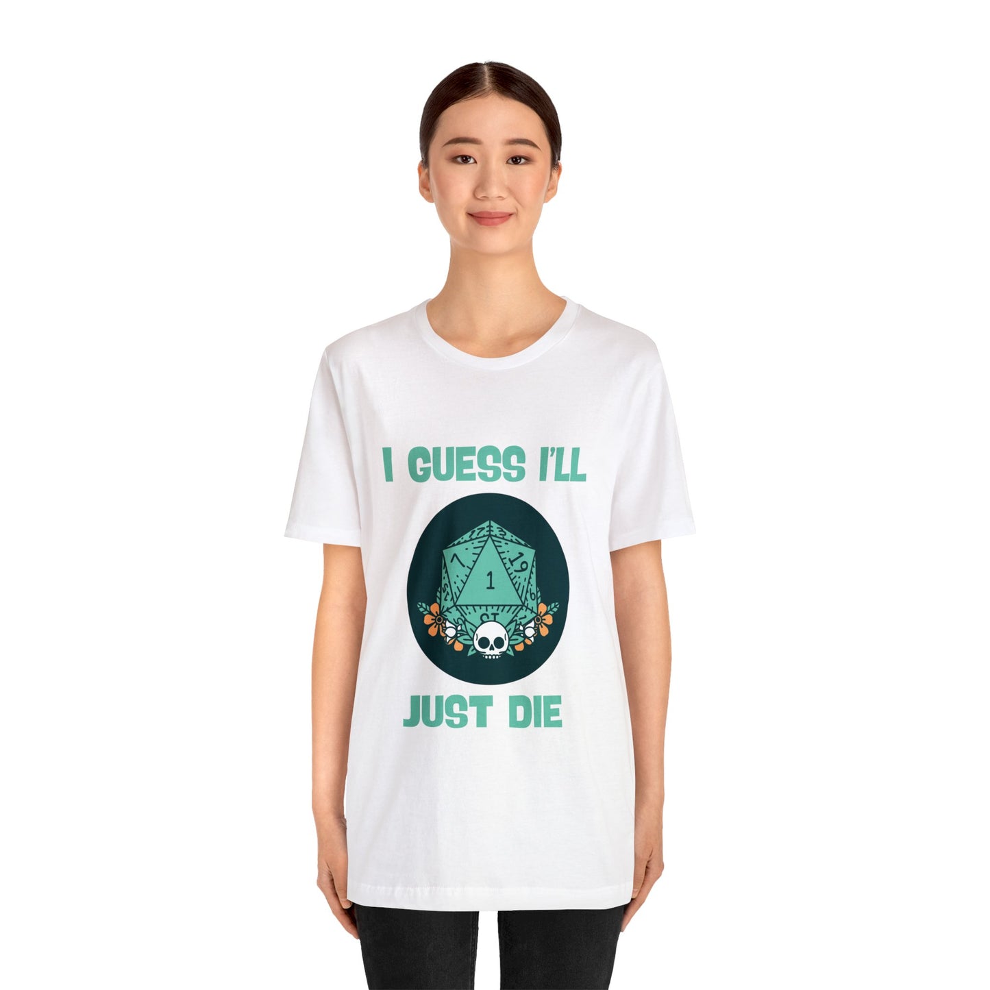 Dungeons & Dragons - Guess I'll Die Short Sleeve Tee