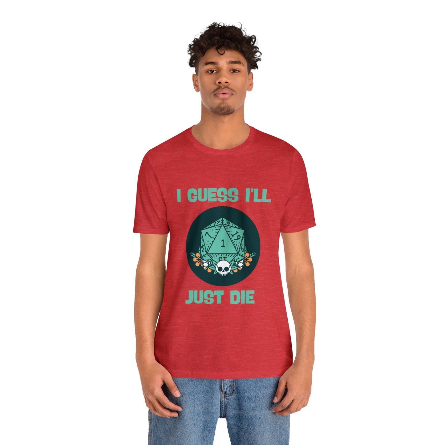 Dungeons & Dragons - Guess I'll Die Short Sleeve Tee