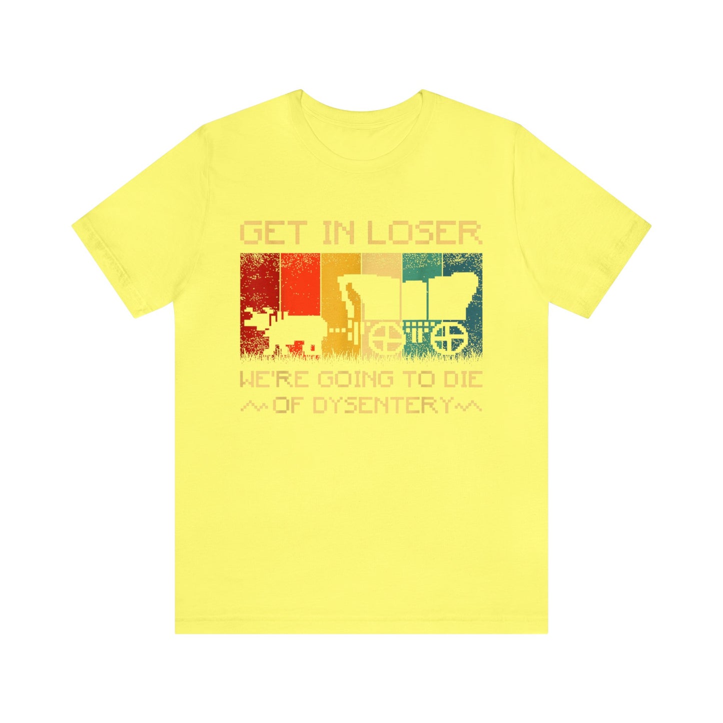 Oregon Trail- Everyone Dies Short Sleeve Tee