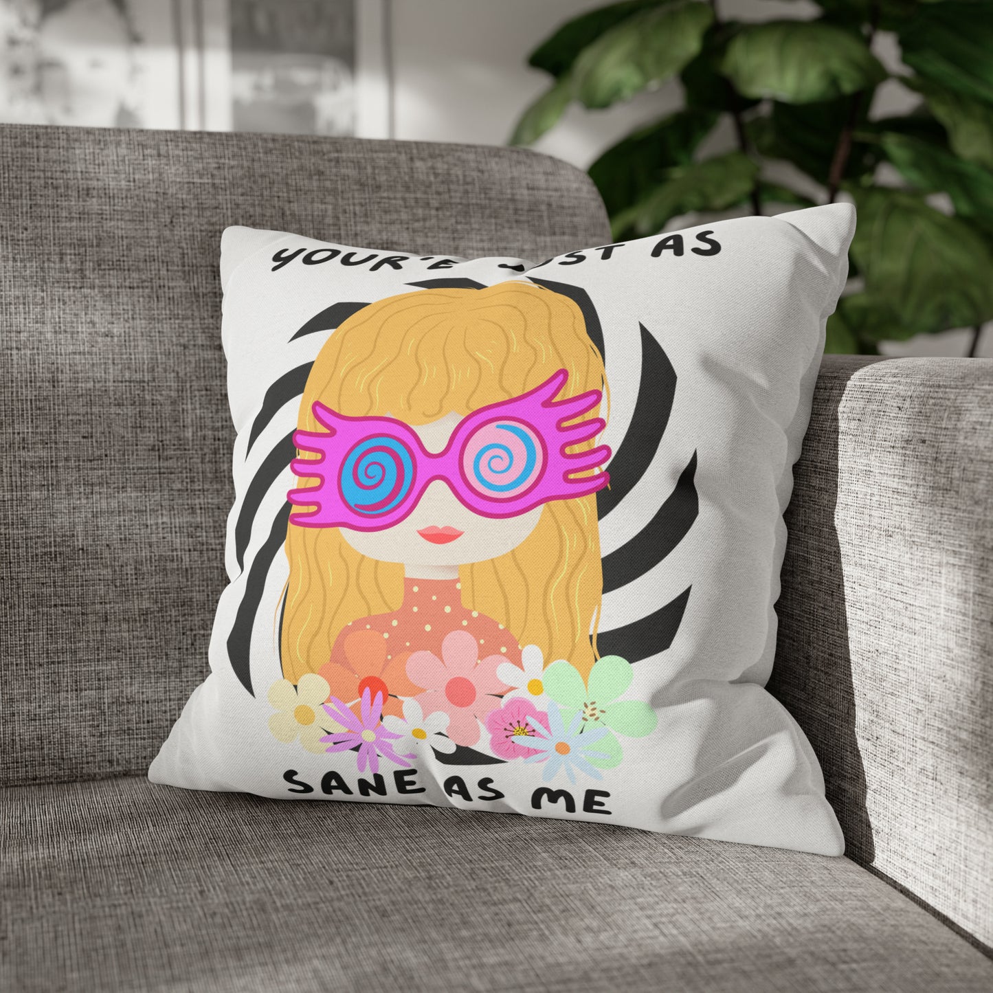 Harry Potter - Just as Sane Spun Polyester Square Pillow Case