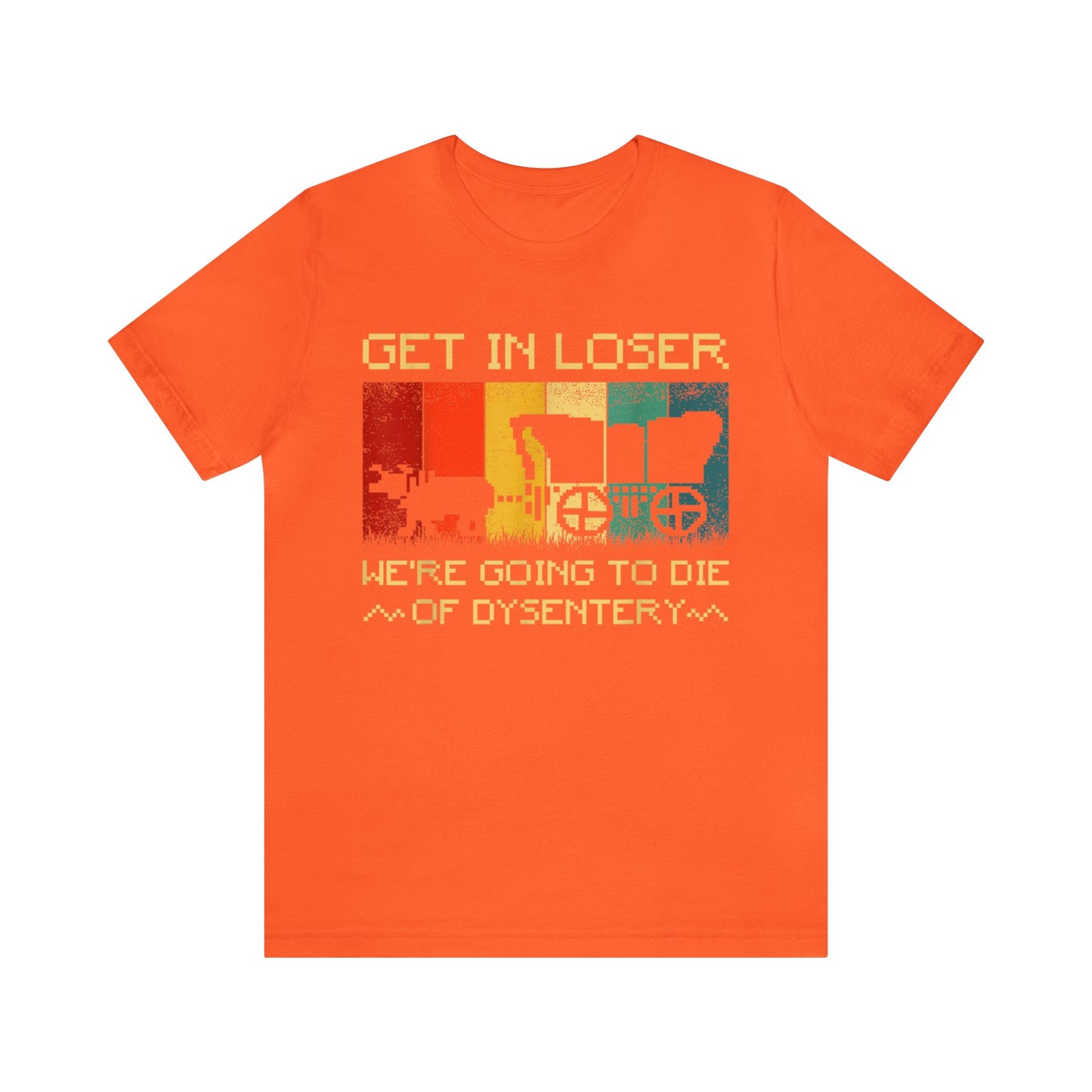Oregon Trail- Everyone Dies Short Sleeve Tee