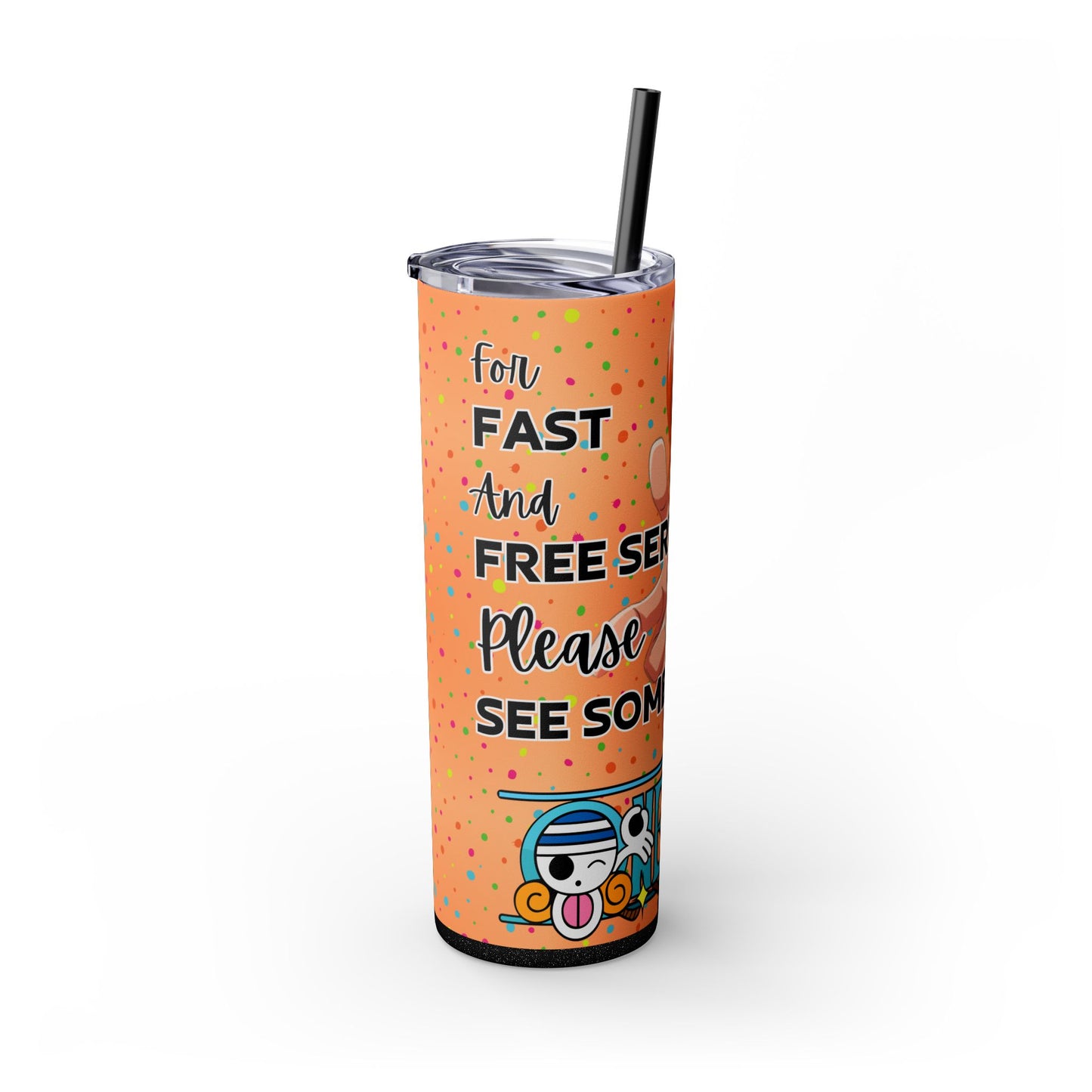 One Piece - Fast and Free Service Skinny Tumbler with Straw, 20oz