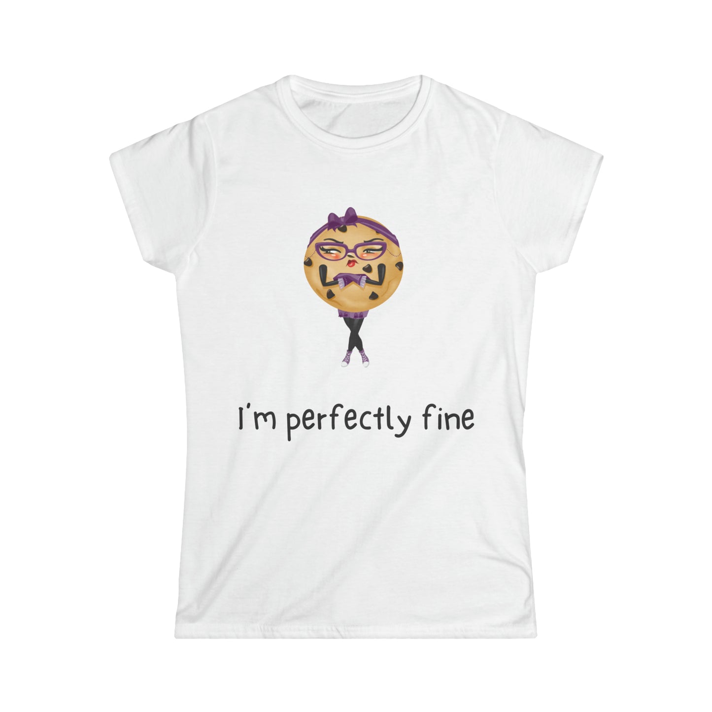 Katrina's I'm Perfectly Fine Women's Softstyle Tee