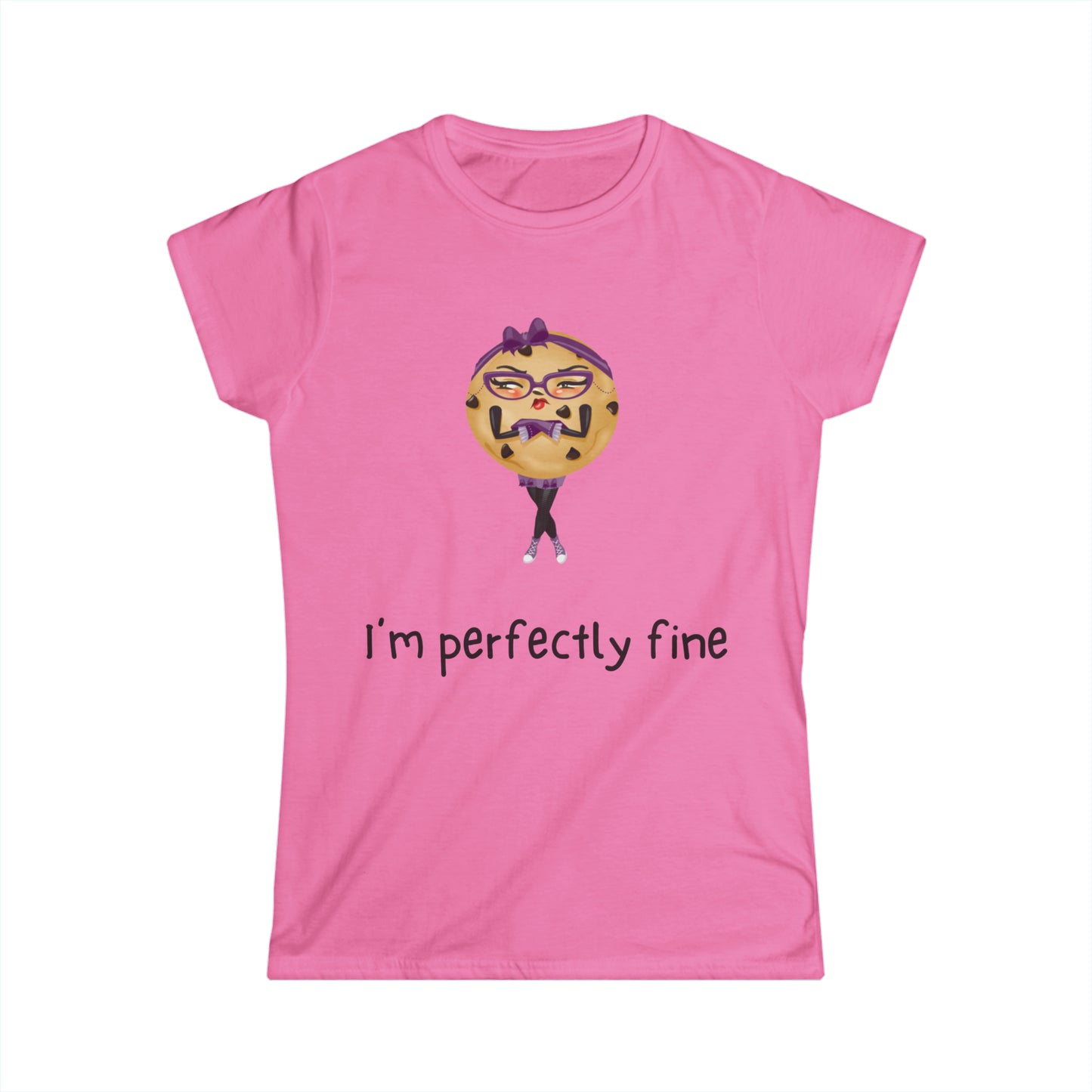 Katrina's I'm Perfectly Fine Women's Softstyle Tee