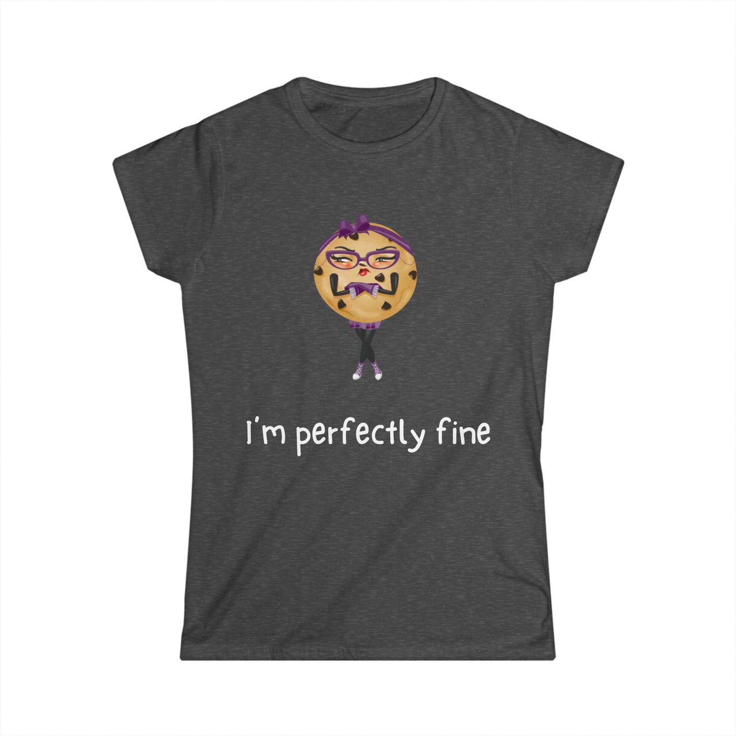 Katrina's I'm Perfectly Fine Women's Softstyle Tee