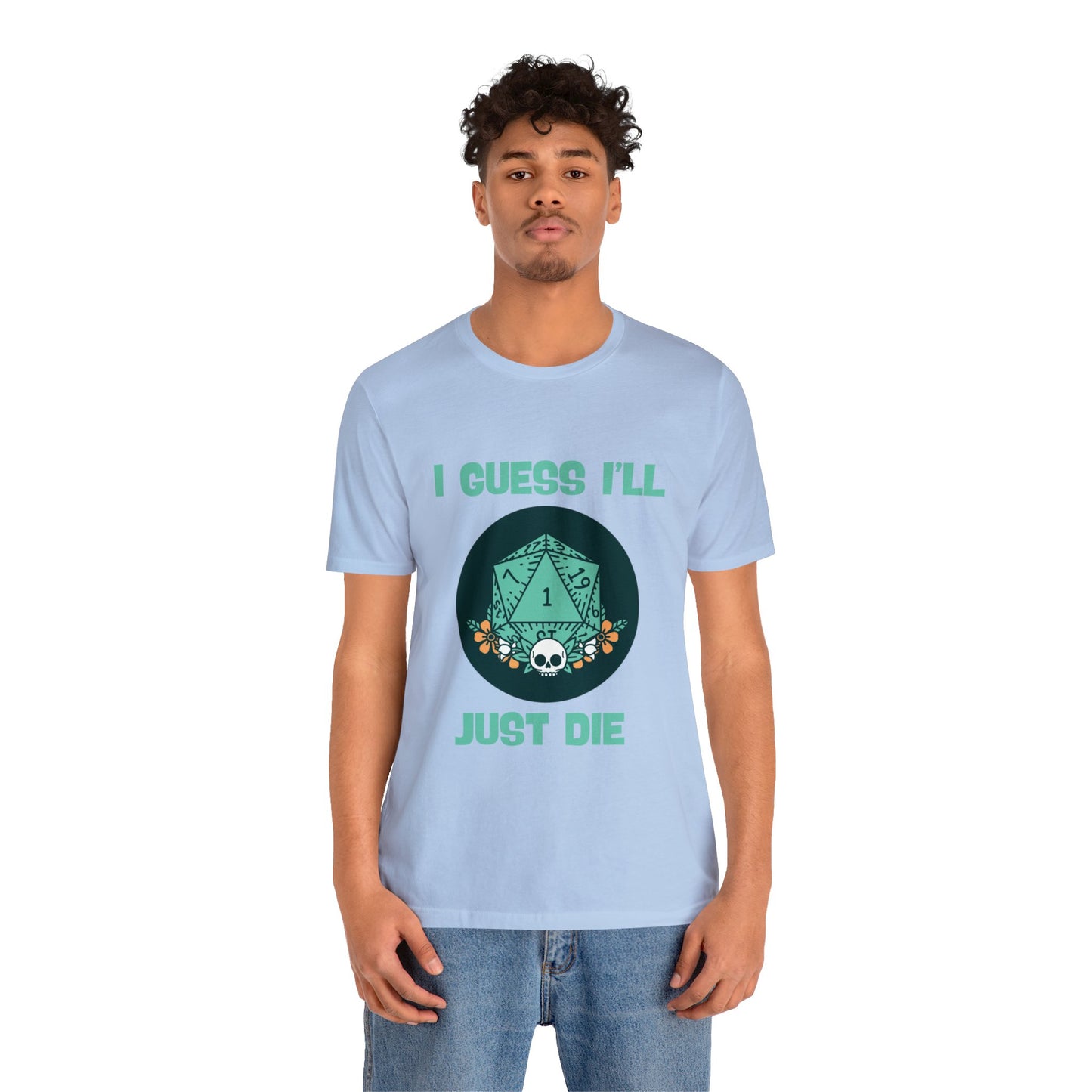 Dungeons & Dragons - Guess I'll Die Short Sleeve Tee