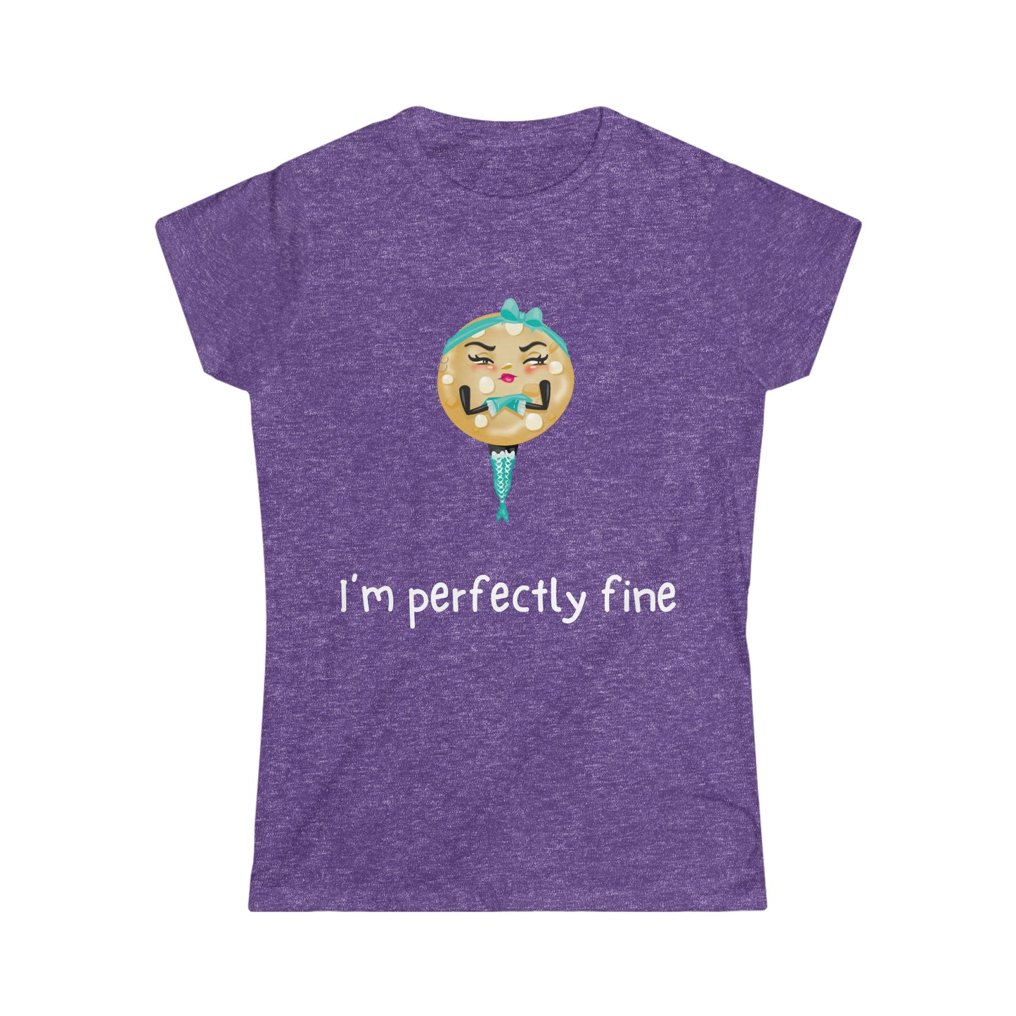 The Grumpy Cookies - Erica's I'm Perfectly Fine Women's Softstyle Tee