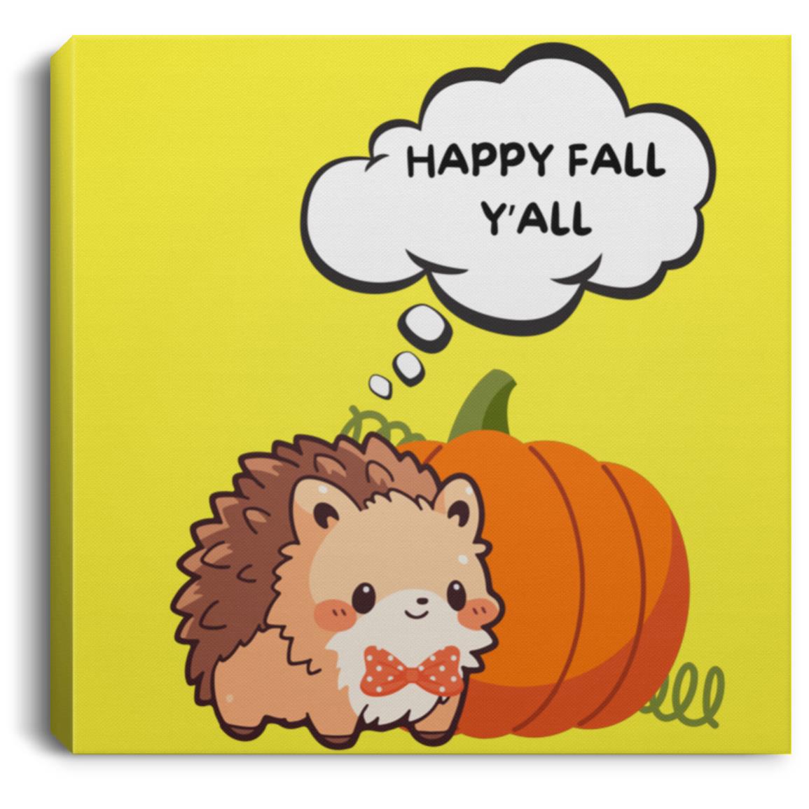 The Grumpy Cookies - Happy Fall Y'all Hedgehog Square Canvas .75in Frame