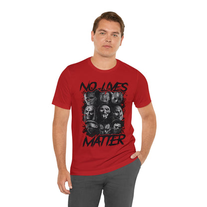 No Lives Matter Short Sleeve Tee