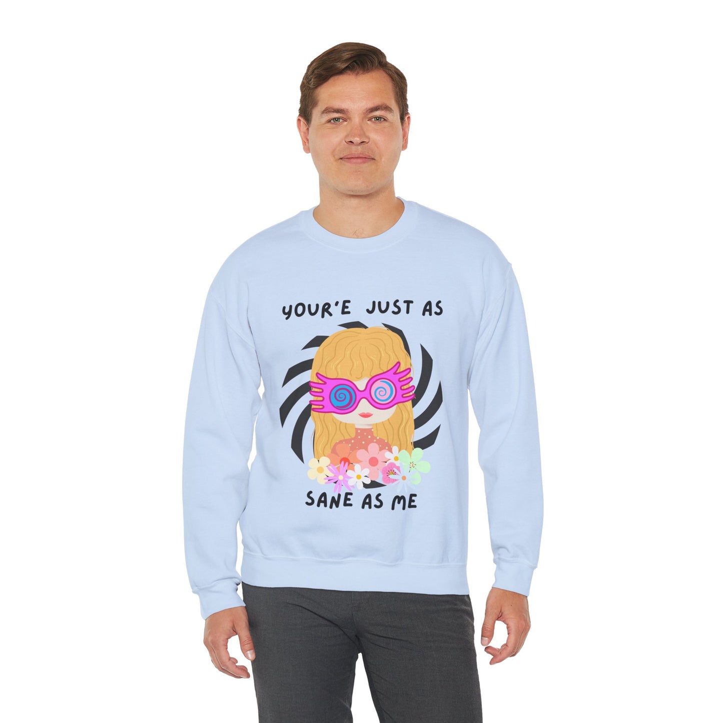 Just as Sane Unisex Heavy Blend™ Crewneck Sweatshirt