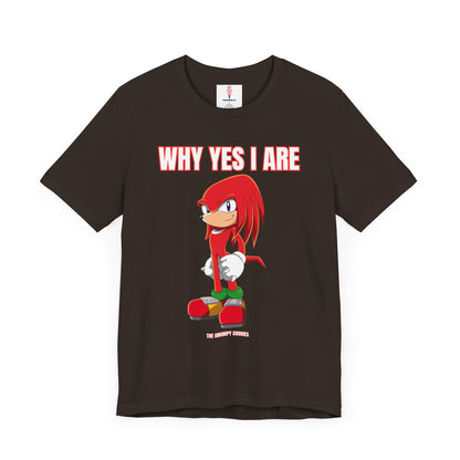 Sonic - Why Yes I Are Unisex Jersey Short Sleeve Tee