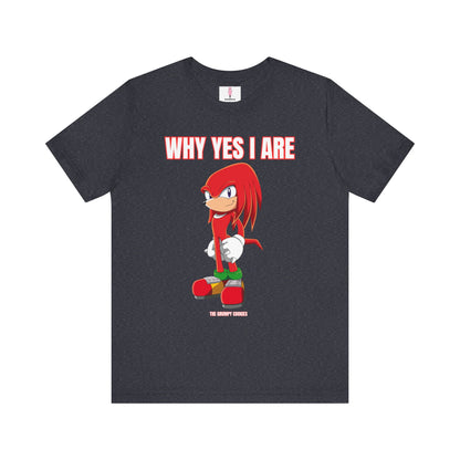 Sonic - Why Yes I Are Unisex Jersey Short Sleeve Tee