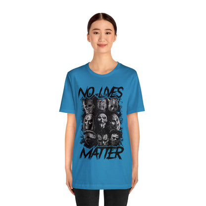 No Lives Matter Short Sleeve Tee