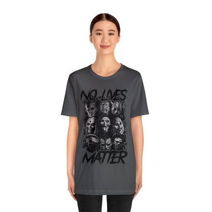 No Lives Matter Short Sleeve Tee