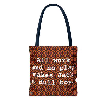 The Shining - All Work & No Play Tote Bag