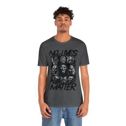 No Lives Matter Short Sleeve Tee