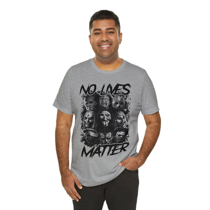 No Lives Matter Short Sleeve Tee