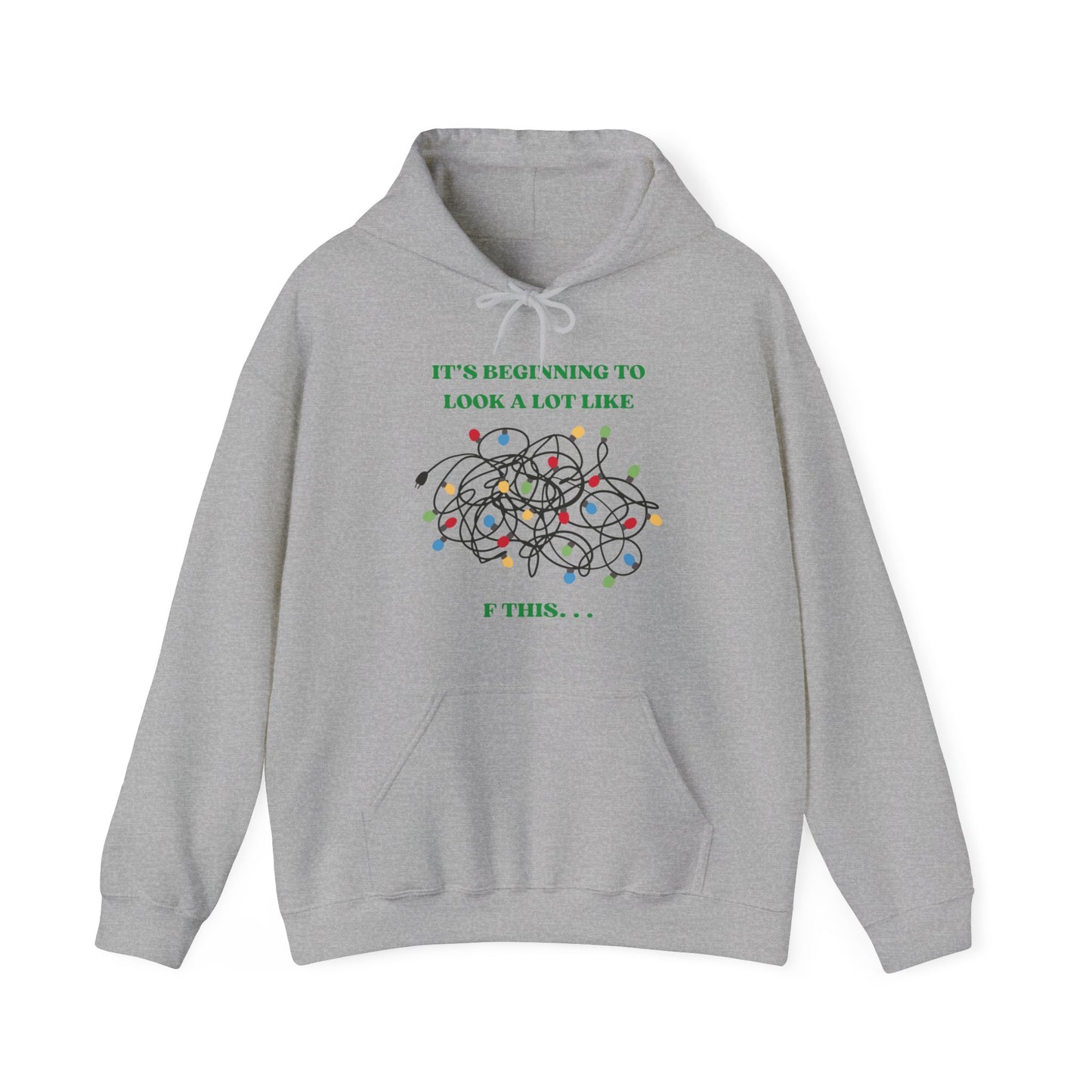 It's Beginning to Look A Lot Like. . . Unisex Heavy Blend™ Hooded Sweatshirt