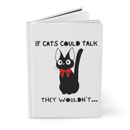 Jiji Doesn't Feel Like Talking Hardcover Journal