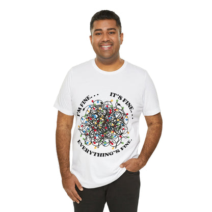 Tangled Lights Everything is Fine Short Sleeve Tee